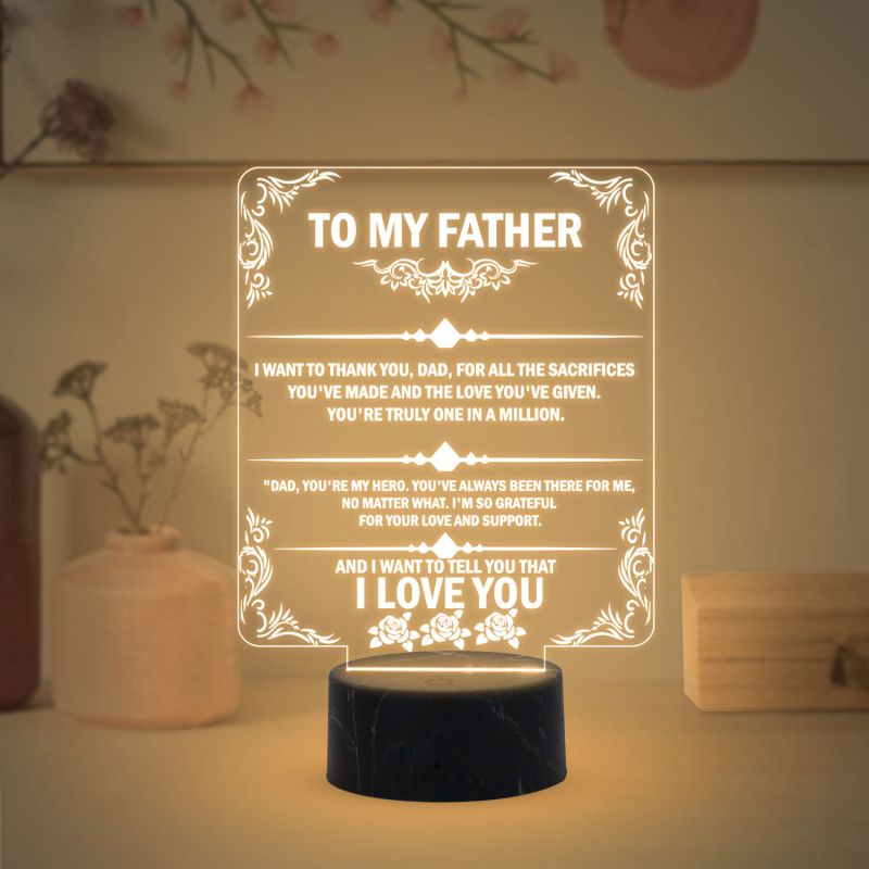 To my Father Acrylic English Quote Led Night Lamp with Warm White Color Birthday Gift for Dad